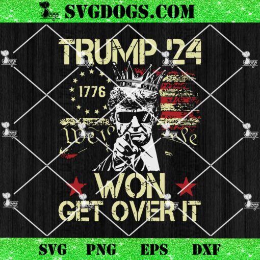 Trump Won Get Over It Usa Flag SVG, Vintage 2024 SVG