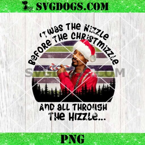 Twas The Nizzle Before The Chrismizzle And All Through The Hizzle PNG, Snoop Dogg Santa PNG