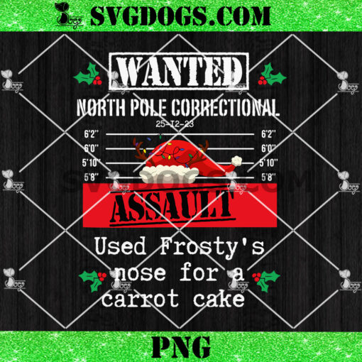 Wanted North Pole Correctional Assault PNG, Santa Hat PNG, North Pole Correctional Christmas PNG