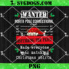 Wanted North Pole Correctional Theft PNG, Santa PNG, North Pole Correctional Christmas PNG