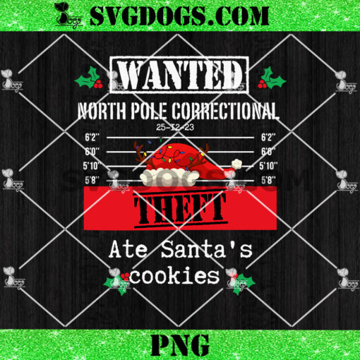 Wanted North Pole Correctional Theft PNG, Santa PNG, North Pole Correctional Christmas PNG