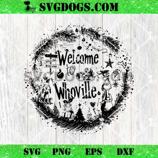 Welcome To Whoville Grinch’s Lair SVG, Grinch Christmas Collage SVG