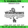 Los Angeles Dodgers 2024 World Series Champions Embroidery