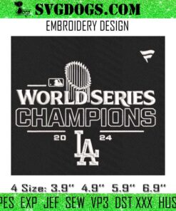 World Series Champions 2024 LA Embroidery