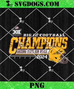 Arizona State Sun Devils Big 12 Champs 2024 Football Locker PNG, Arizona State University Football Championship 2024 PNG