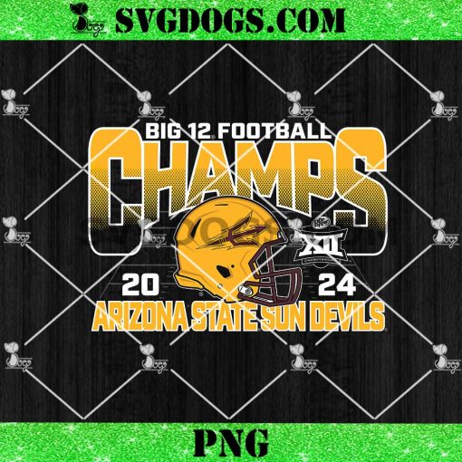 Arizona State Sun Devils Big 12 Champs 2024 PNG, Arizona State Champions PNG