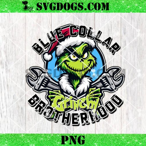 Blue Collar Brotherhood Grinch PNG, Brotherhood Christmas PNG