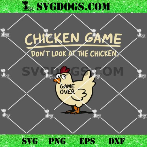 Chicken Game Don’t Look At The Chicken SVG