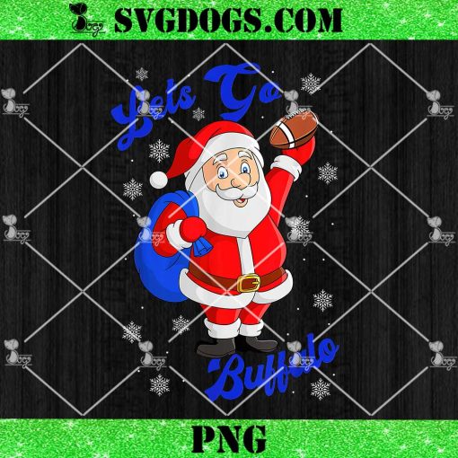 Christmas Santa Let’s Go Buffalo PNG, New York Buffalo Bills Sports PNG