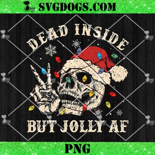 Dead Inside But Jolly AF Funny Skeleton Lights Christmas PNG