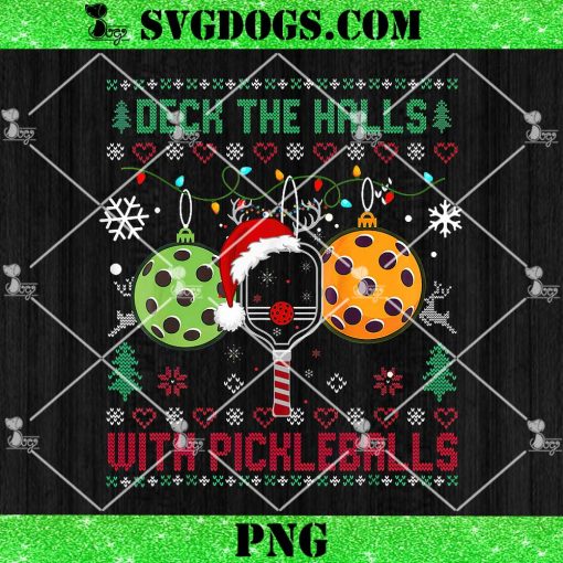 Deck The Halls Ugly Christmas Pickleball PNG, Pickleball Xmas PNG