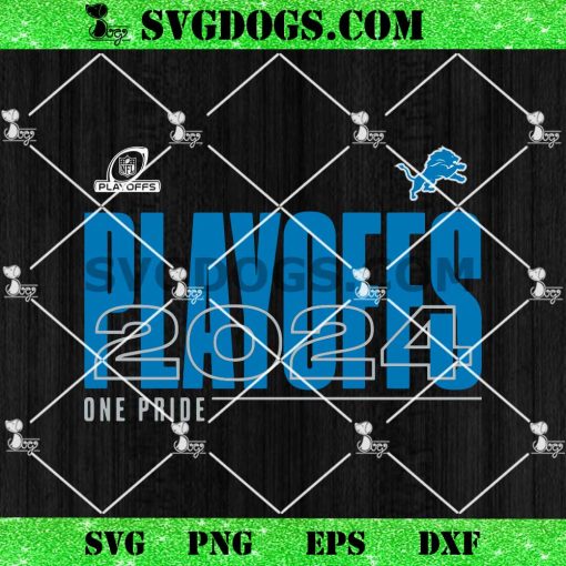 Detroit Lions Playoffs One Pride 2024 SVG, 2024 NFL Playoffs SVG PNG