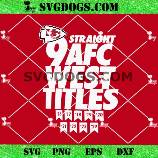 Kansas City Chiefs 9 Straight AFC West Titles SVG