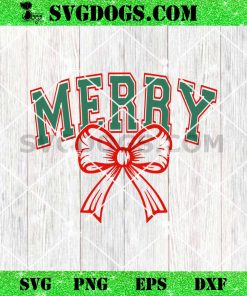 Merry Svg, Merry Png, Christmas SVG PNG, Coquette Bow SVG PNG