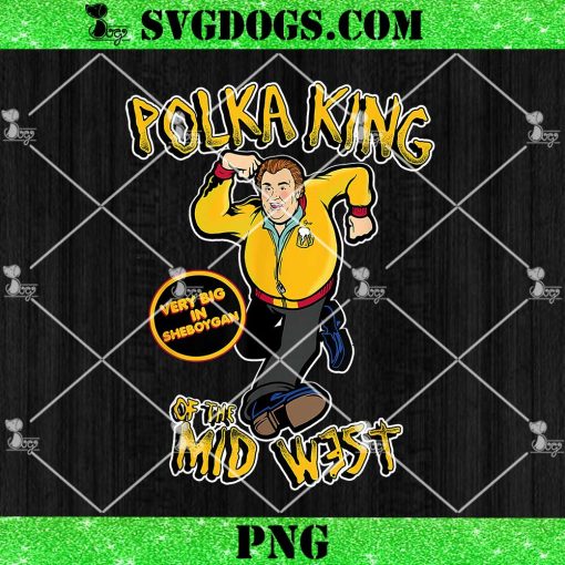 Polka King Of The Midwest PNG