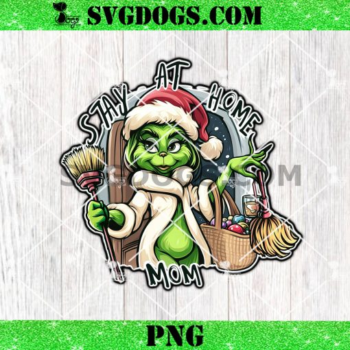 Stay At Home Mom Christmas PNG, Grinch Mom PNG