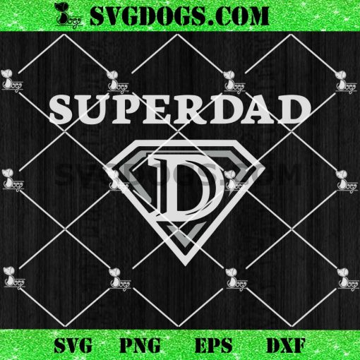 Super Dad Super Hero SVG, Father’s Day SVG