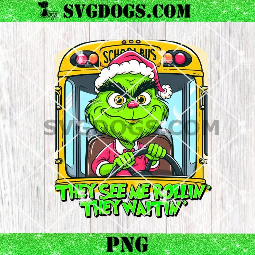 They See Me Tollin They Waitin Grinch PNG, Christmas School Bus Driver PNG