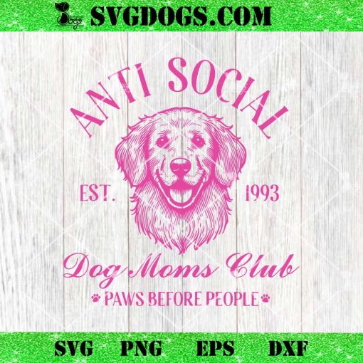 Anti Social Dog Moms Club SVG