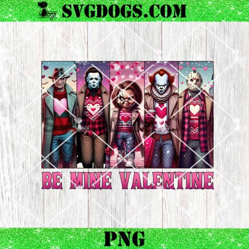 Be Mine Valentine Horror Halloween PNG, Valentine Horror Movie PNG