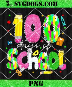 Colorful 100 Days Of School Teacher PNG, 100th Day Of School PNG