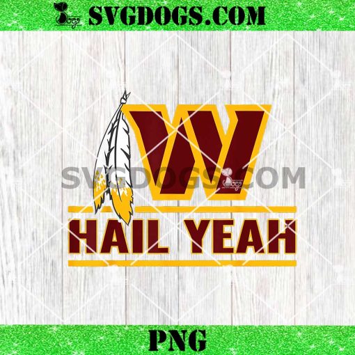 Commanders Hail Yeah PNG, Washington Commanders PNG