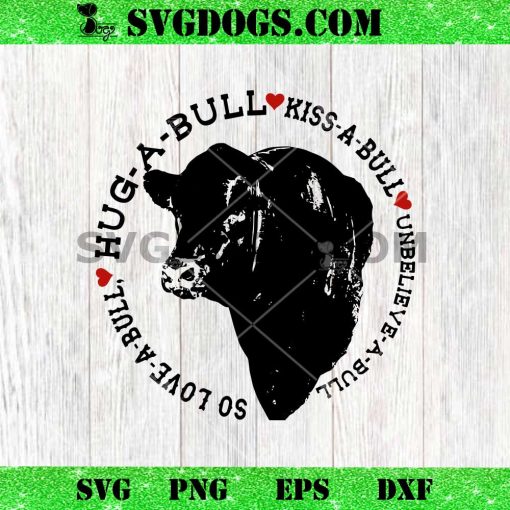 Cow Valentine Hug A Bull SVG, Western Valentines SVG