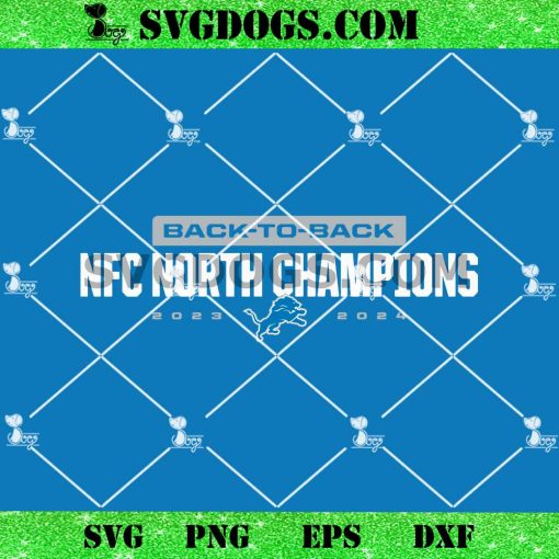 Detroit Lions Back To Back NFC North Champions 2023-2024 SVG