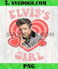 Elvis’s Girl Valentine PNG