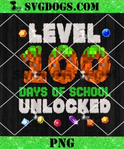 Funny Level 100 Days Of School Unlocked PNG