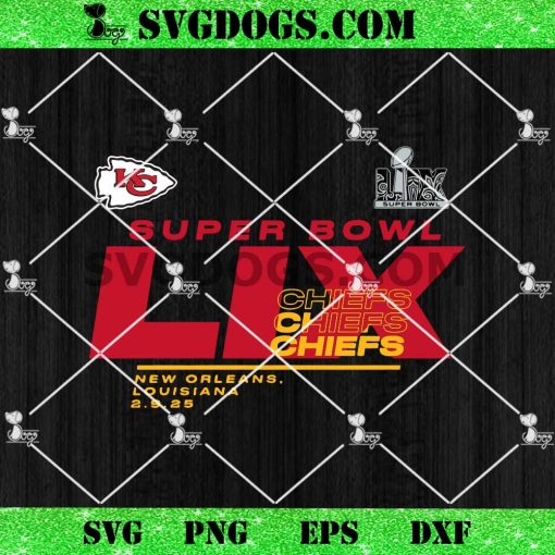 Kansas City Chiefs Super Bowl LIX New Orleans 2 1 25 SVG