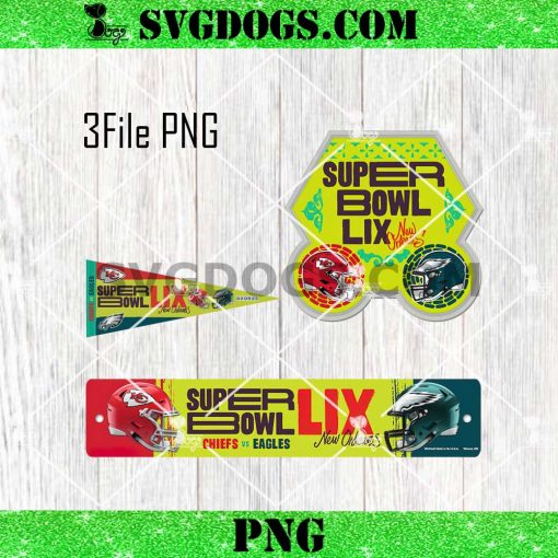 Kansas City Chiefs vs Philadelphia Eagles Super Bowl LIX Bundle PNG