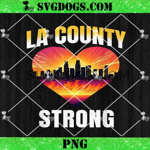 LA Country Strong PNG, Los Angeles California PNG