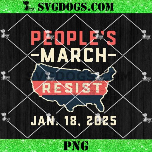 Peoples March Resist Washington DC January 18 2025 PNG