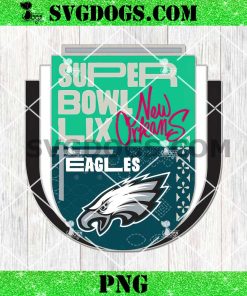 Philadelphia Eagles Super Bowl LIX New Orleans PNG