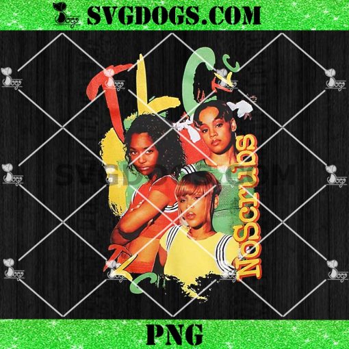 TLC No Scrubs PNG, TLC No Scrubs Hip Hop PNG