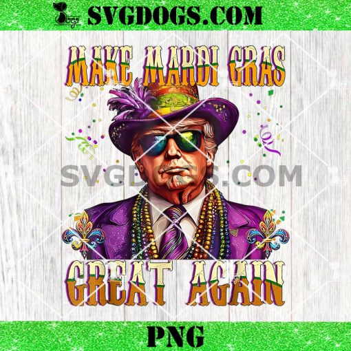 Trump Make Mardi Gras Great Again PNG