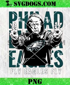 Donald Trump Philadelphia Eagles Fly Eagles Fly PNG