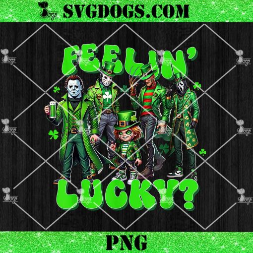 Feelin’ Lucky PNG, Funny St Patrick’s Day Horror Mashup PNG