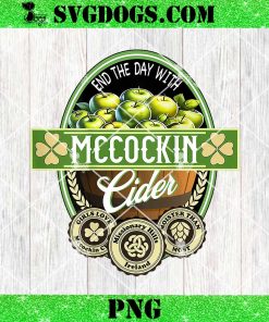 Mccockin Cider PNG, Funny St Patricks Day PNG