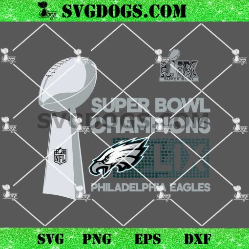 Philadelphia Eagles Super Bowl LIX Champions SVG