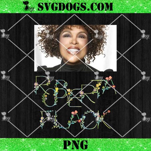 Roberta Flack PNG, Killing Me Softly with His Song PNG