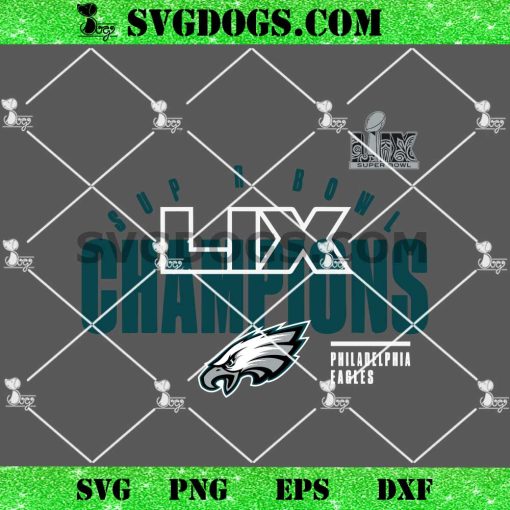 Super Bowl LIX Champions Philadelphia Eagles SVG PNG