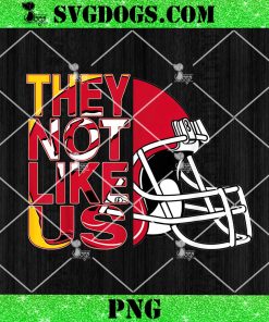 They Not Like Us Helmet Kansas PNG, Super Bowl Kansas City Chiefs PNG