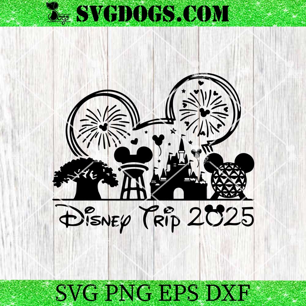 2025 Family Trip SVG, Disney Trip 2025 SVG, Magical Kingdom SVG 2025 Family Trip SVG, Disney Trip 2025 SVG, Magical Kingdom SVG