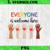 Everyone Is Welcome Here Idaho School PNG