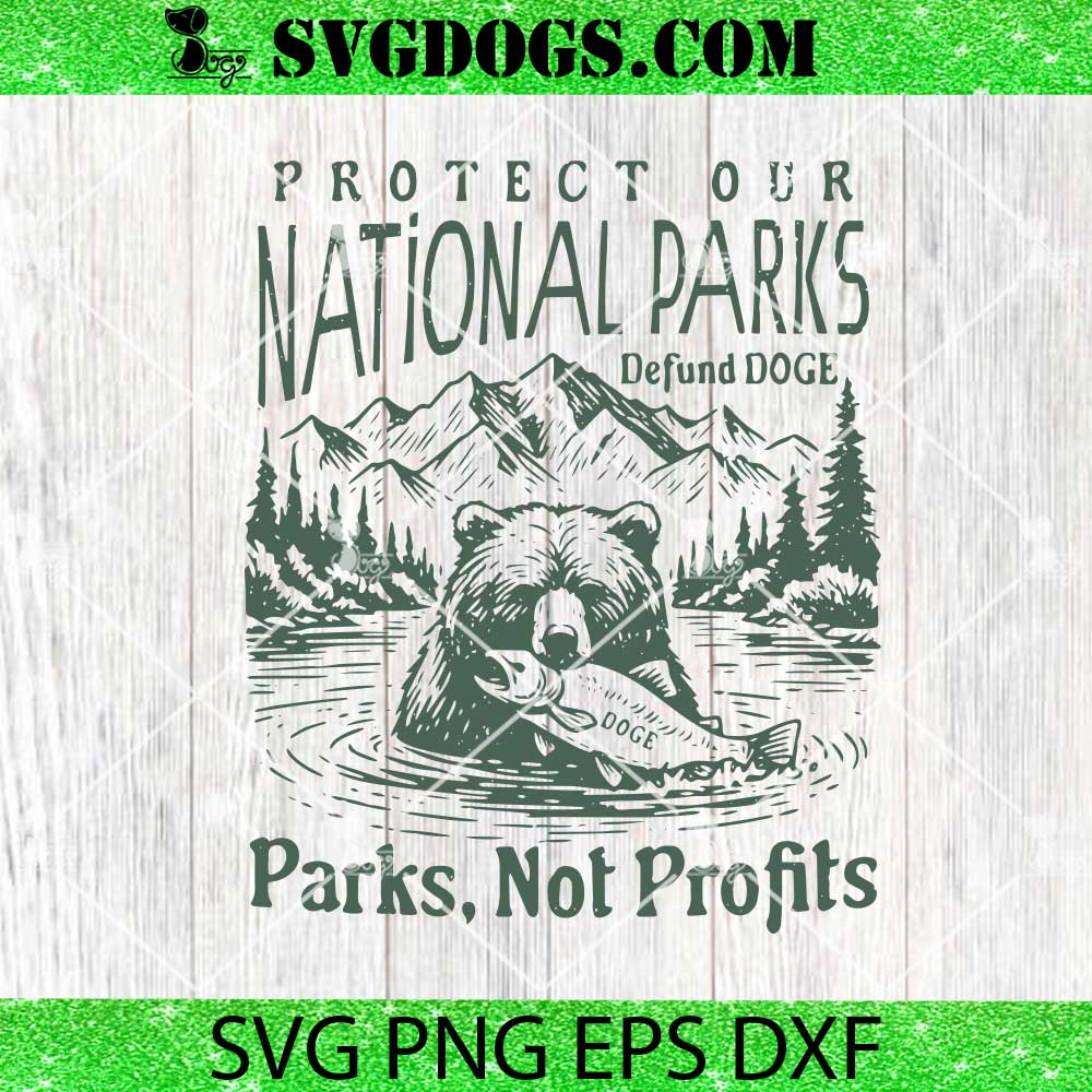 Protect Our National Parks Defund Doge Parks Not Profits SVG, DOGE Coin SVG PNG Protect Our National Parks Defund Doge Parks Not Profits SVG, DOGE Coin SVG PNG