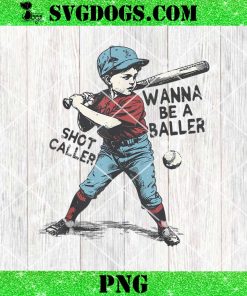 Wanna Be A Baller Shot Caller PNG, Retro Game Day Baseball PNG