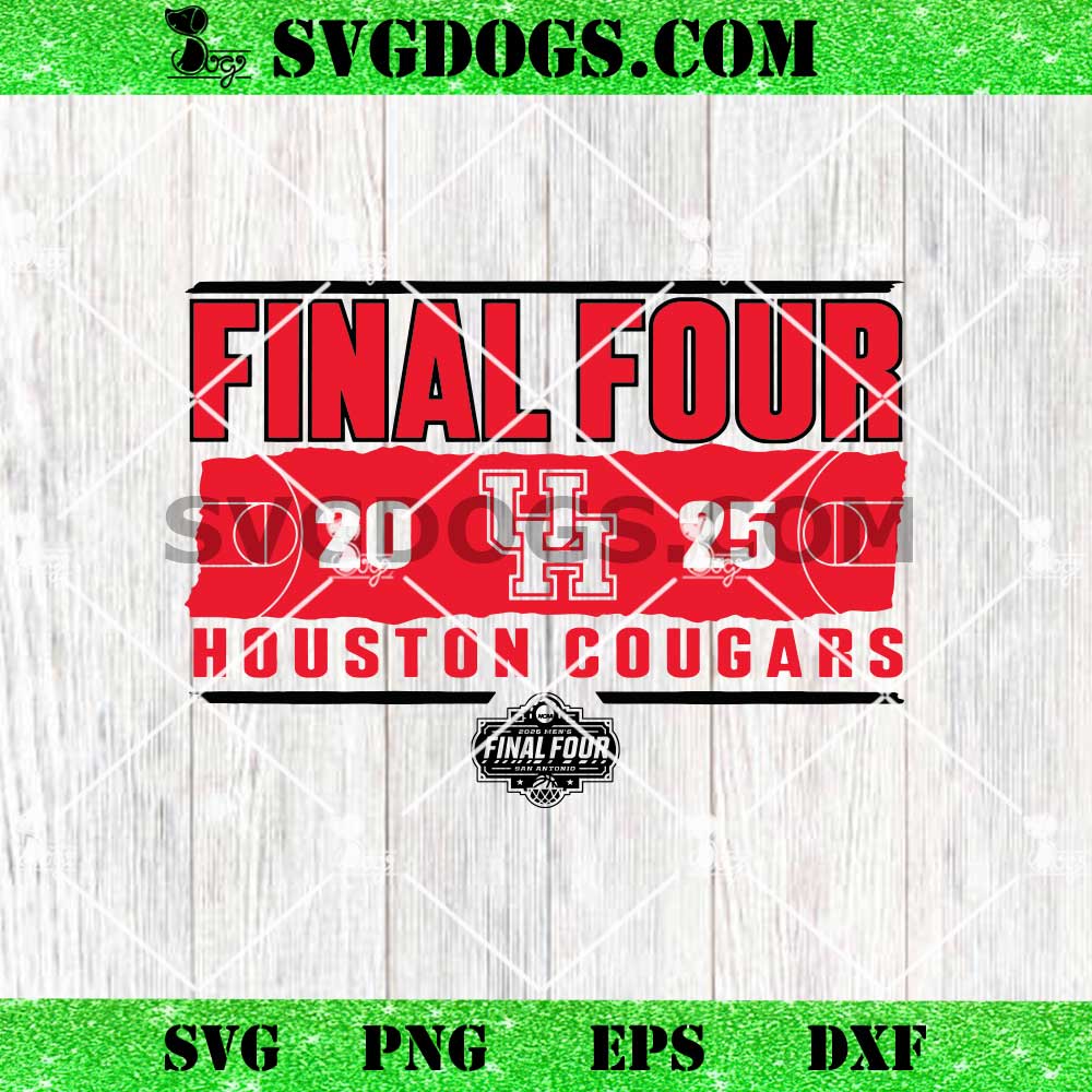 Final Four 2025 Ncaa Mens Basketball Houston Cougars SVG Final Four 2025 Ncaa Mens Basketball Houston Cougars SVG