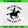 One if by Land Two if by DC SVG PNG